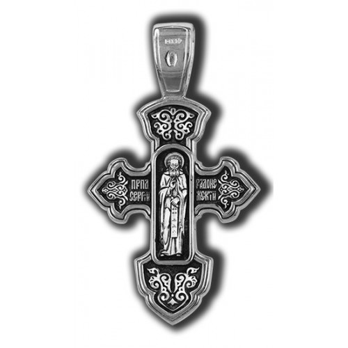 Православный крест. Распятие Христово. Преподобный Сергий Радонежский 08180